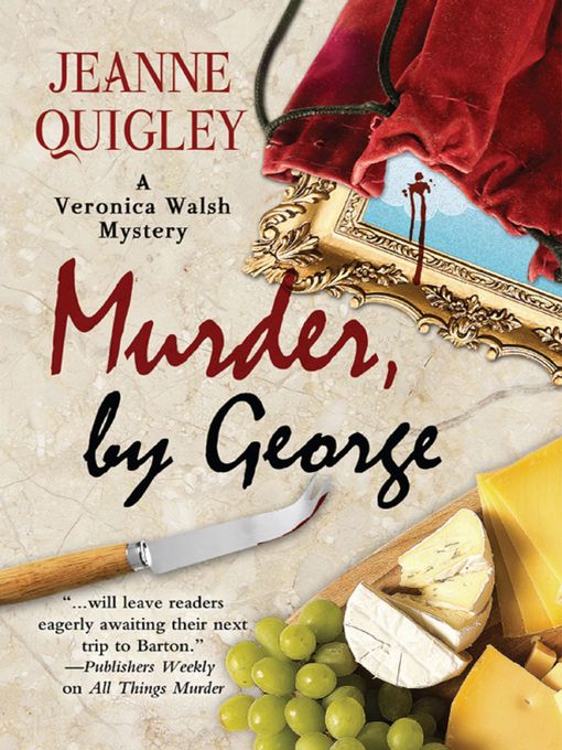 Title details for Murder, by George by Jeanne Quigley - Available